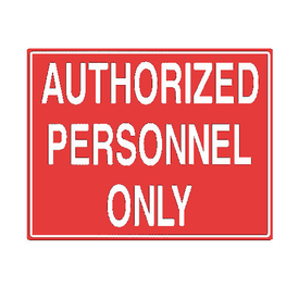 AUTH PERSONNEL ONLY SIGN